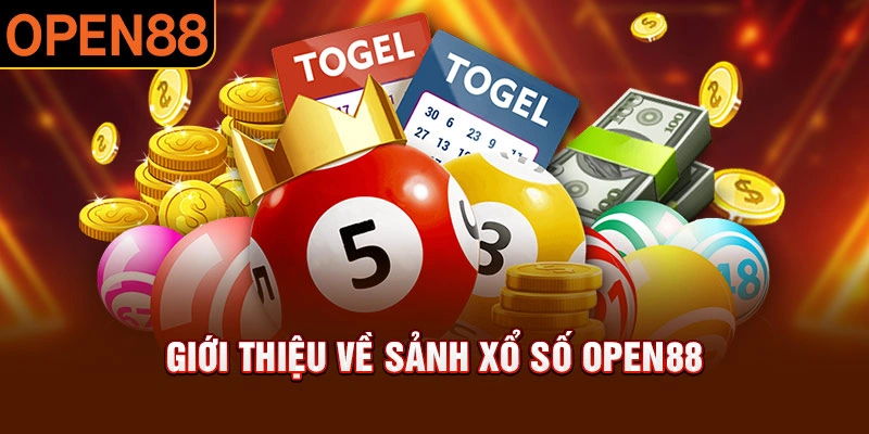 Những điểm thú vị không thể bỏ lỡ khi tham gia sảnh xổ số open88