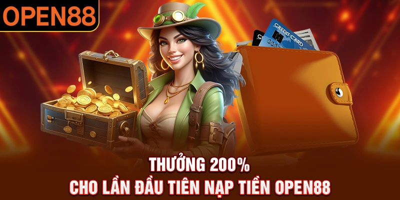 Vô vàn khuyến mãi khi nạp tiền Open88