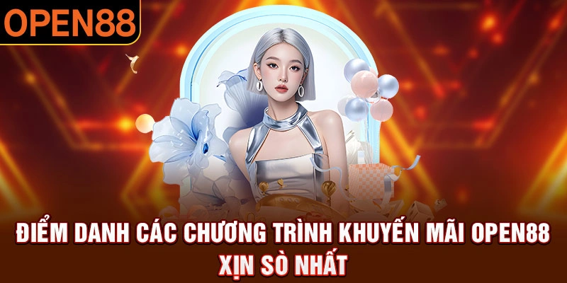 Khuyến mãi hoàn trả hấp dẫn tại nhà cái Open88