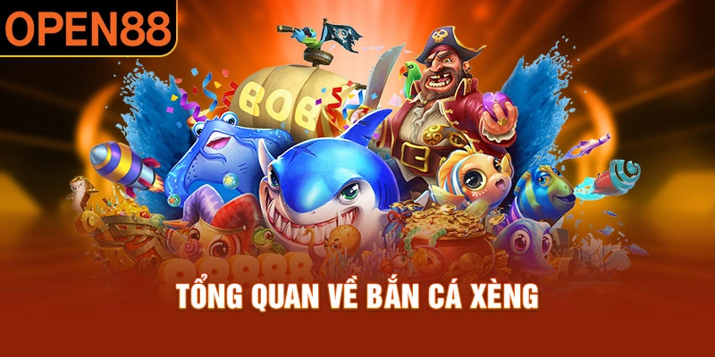 Khám phá trò chơi bắn cá xèng