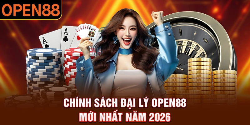 Chính sách đại lý open88