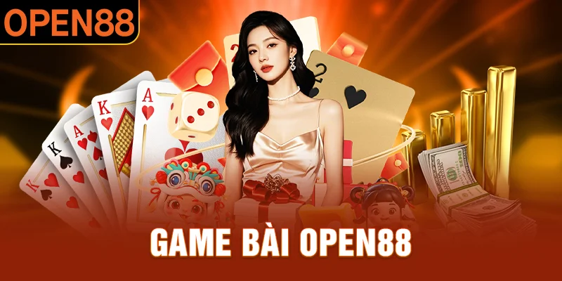 Open88 với sảnh game bài đỉnh cao