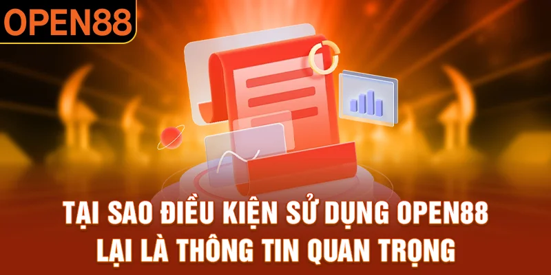 Lợi ích của sự ra đời của điều khoản điều kiện tại Open88 là gì?